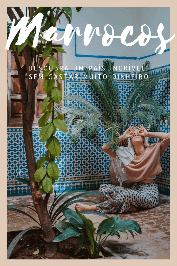 Descubra Marrocos com pouco dinheiro