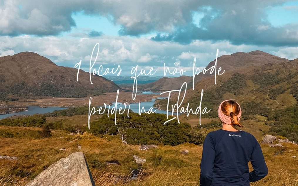 9 locais que não pode perder na Irlanda