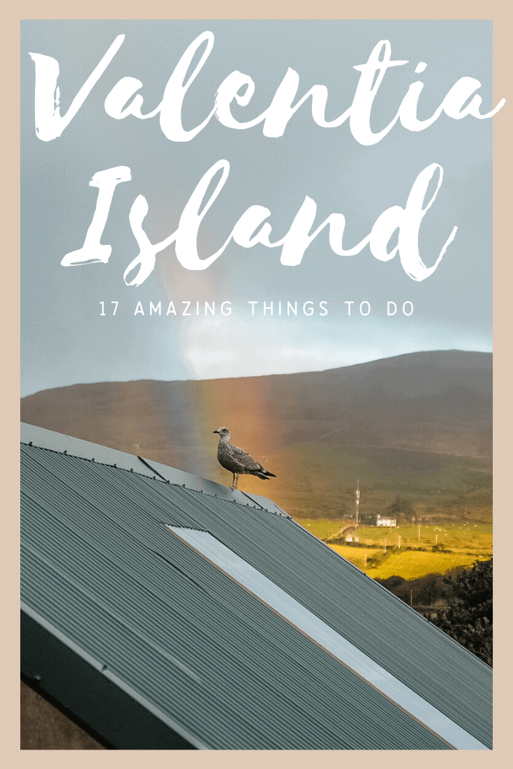 Valentia Island may well be one of the most amazing places to visit in Ireland. Small in size but big on offer, you'll be amazed by all the things to do on Valentia Island.