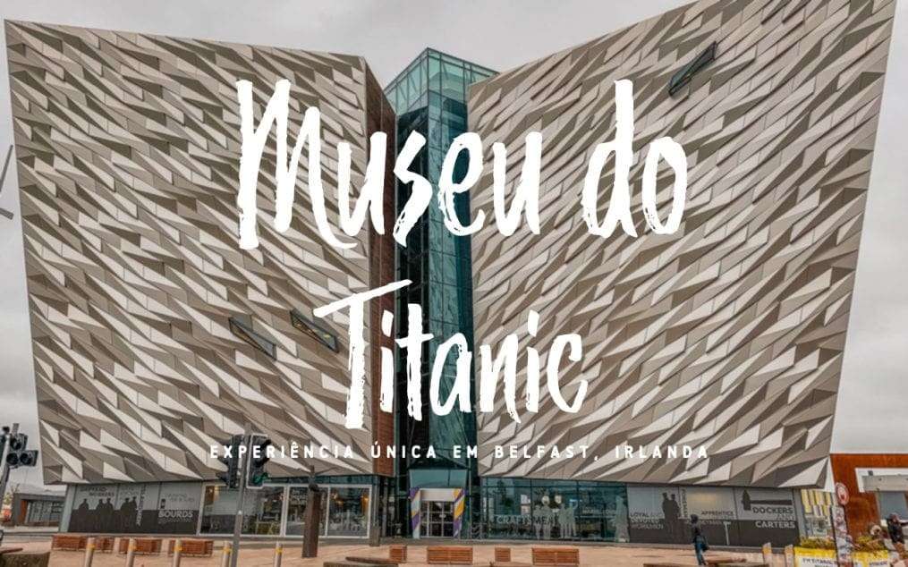 Museu do Titanic Belfast Irlanda