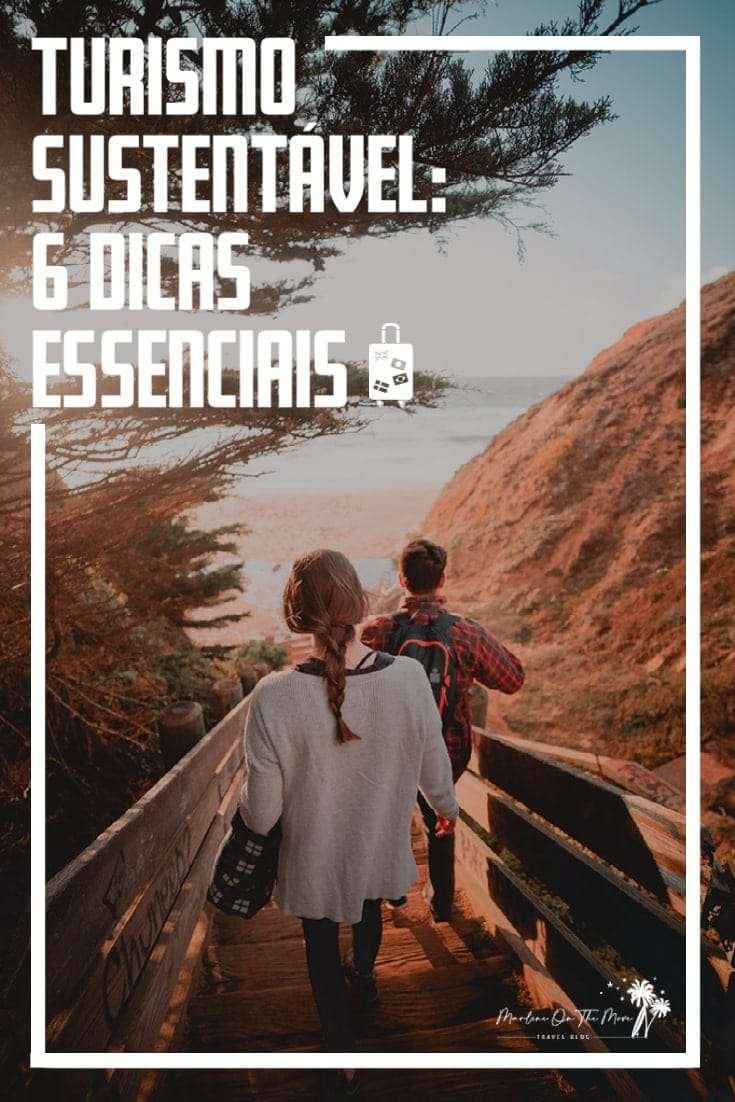 Vamos falar sobre o futuro e como todos podemos contribuir para o turismo sustentável. Aqui estão algumas regras de ouro.