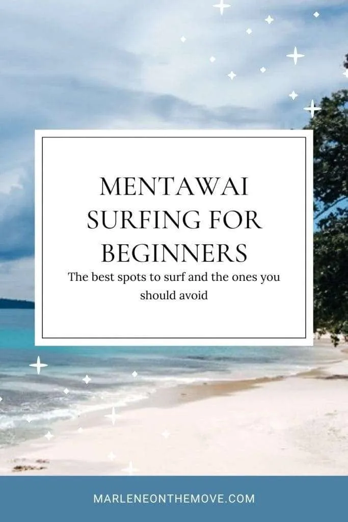It's one of the most fantastic surfing destinations in the world, and some people consider you have to be pro to go there. But can the Mentawai Islands fulfill the dreams of those who are new to surfing?