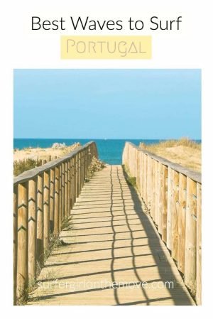 Europe is increasingly a destination for surfing. Get to know the best waves in Portugal (and their neighborhoods) that give glory to the country.