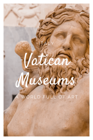 Vatican museums Strolling through thousands of works of art, wandering with our eyes in ceilings and filling the spirit with culture and history that has no end. A trip to Rome isn't complete without a visit to the Vatican Museums.